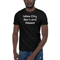 2xl Miles City Rođen i uzgajana majica s pamukom kratkih rukava po nedefiniranim darovima